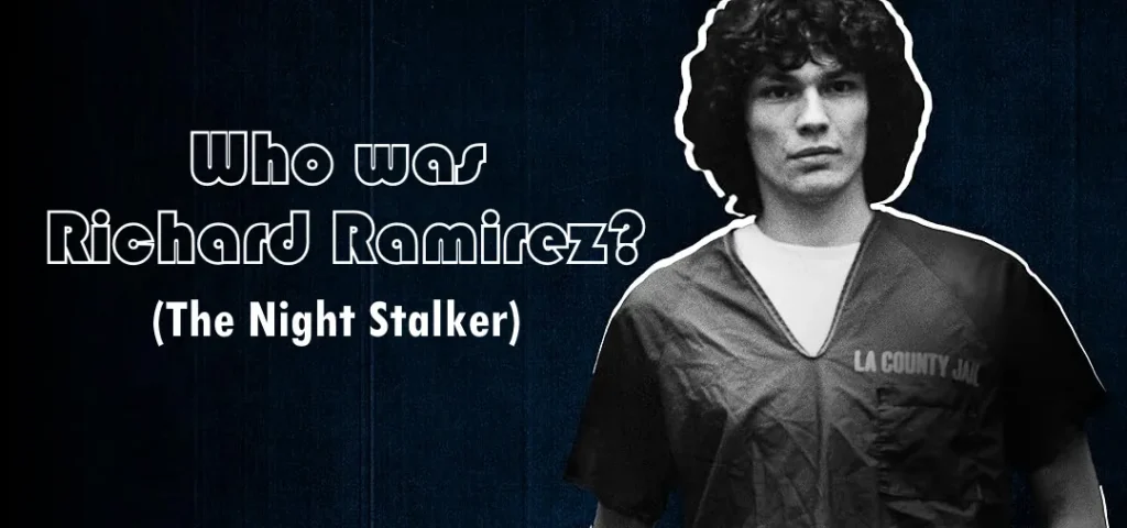 Who is Richard Ramirez
